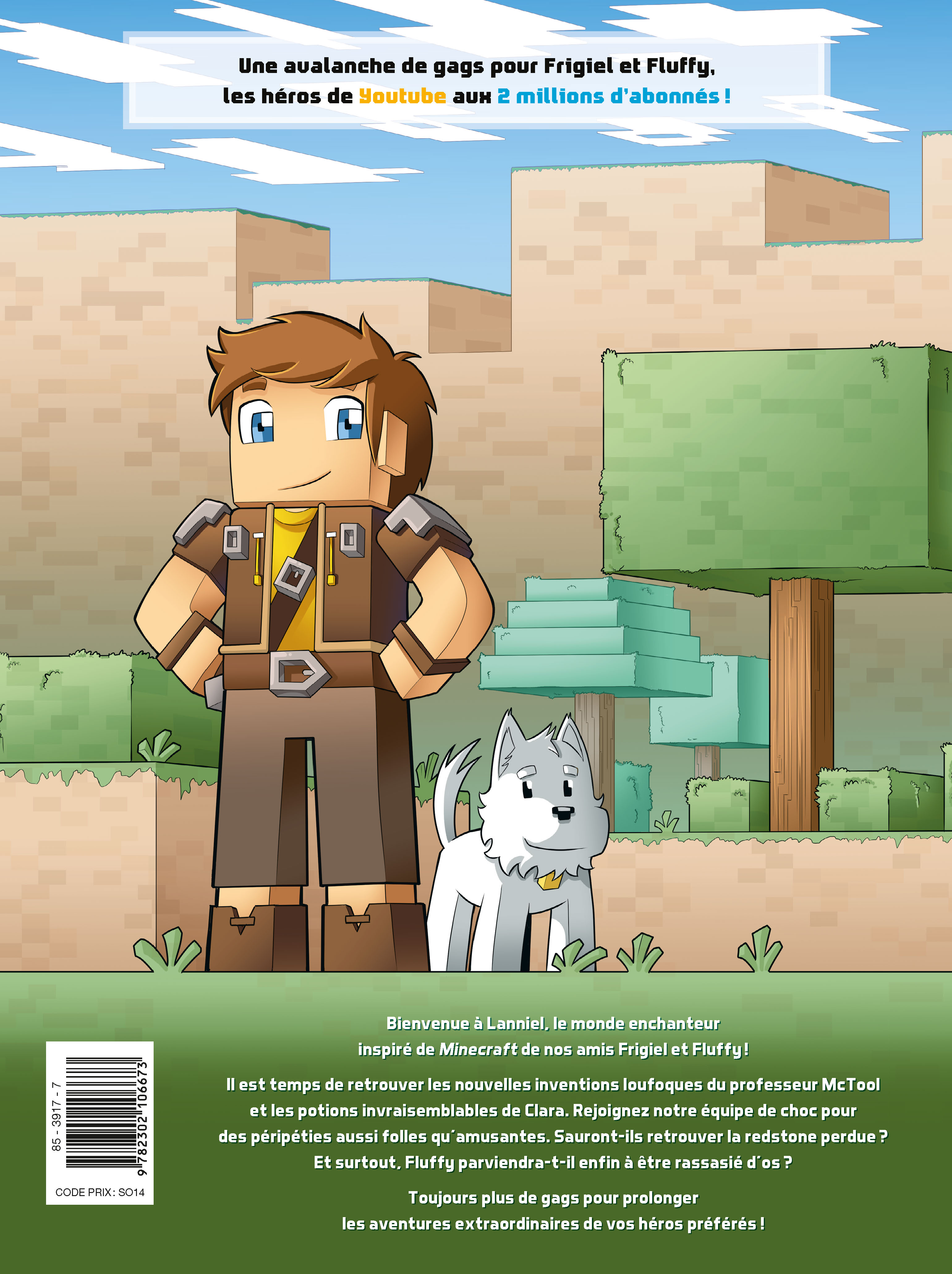 FRIGIEL ET FLUFFY MINEFRIENDS T3