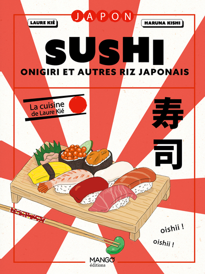 SUSHI, ONIGIRI ET AUTRES RIZ JAPONAIS