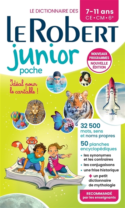 LE ROBERT JUNIOR POCHE : LE DICTIONNAIRE DES 7-11 ANS, CE-CM-6E