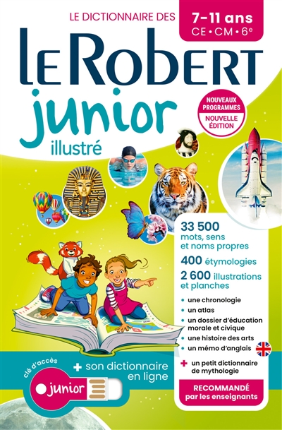 LE ROBERT JUNIOR ILLUSTRE + DICTIONNAIRE EN LIGNE LE ROBERT JUNIOR ILLUSTRE + DICTIONNAIRE EN LIGNE