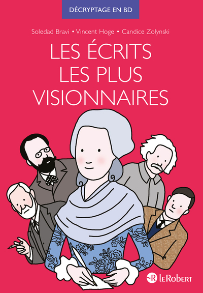 Les écrits les plus visionnaires - Décryptage en BD