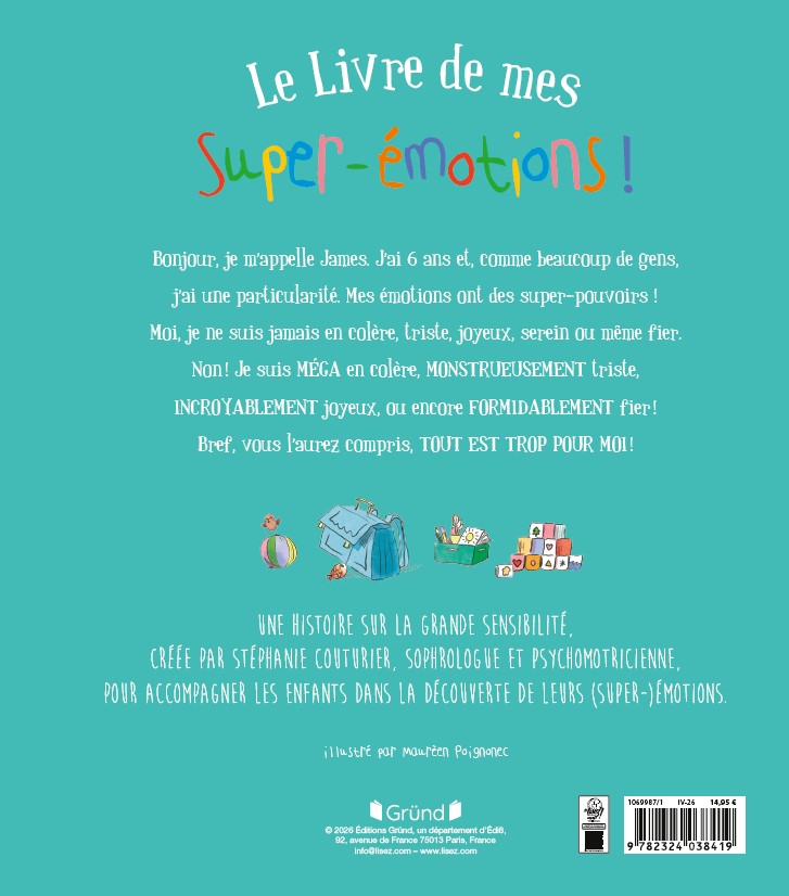 LE LIVRE DE MES SUPER EMOTIONS - UNE HISTOIRE SUR L