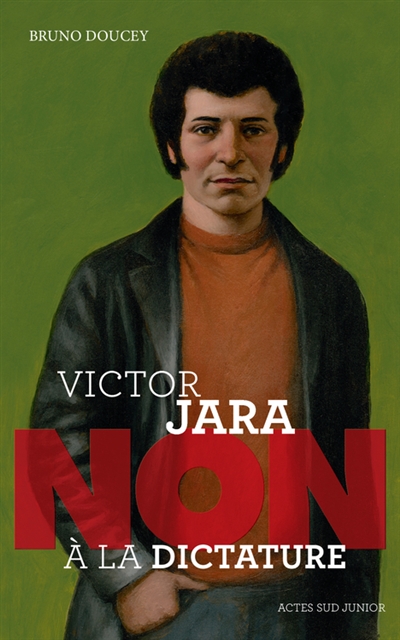 VICTOR JARA : "NON A LA DICTATURE !"