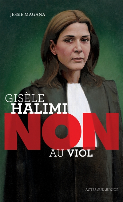 GISELE HALIMI : NON AU VIOL