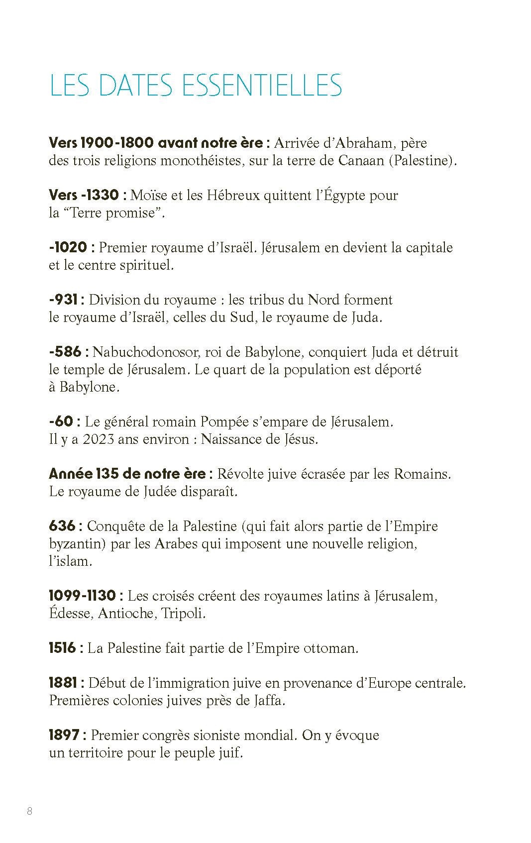 ISRAEL-PALESTINE : UNE TERRE POUR DEUX ISRAEL-PALESTINE : UNE TERRE POUR DEUX