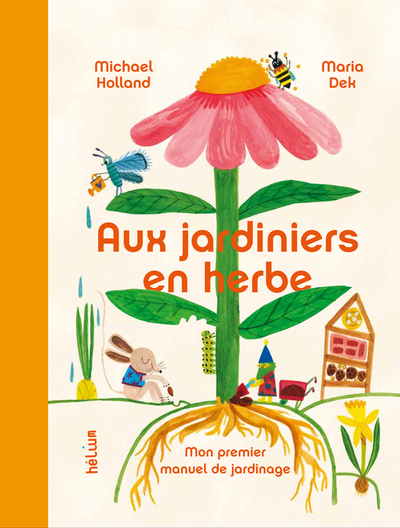 AUX JARDINIERS EN HERBE AUX JARDINIERS EN HERBE