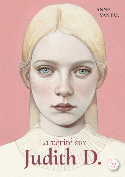 LA VERITE SUR JUDITH D. LA VERITE SUR JUDITH D.