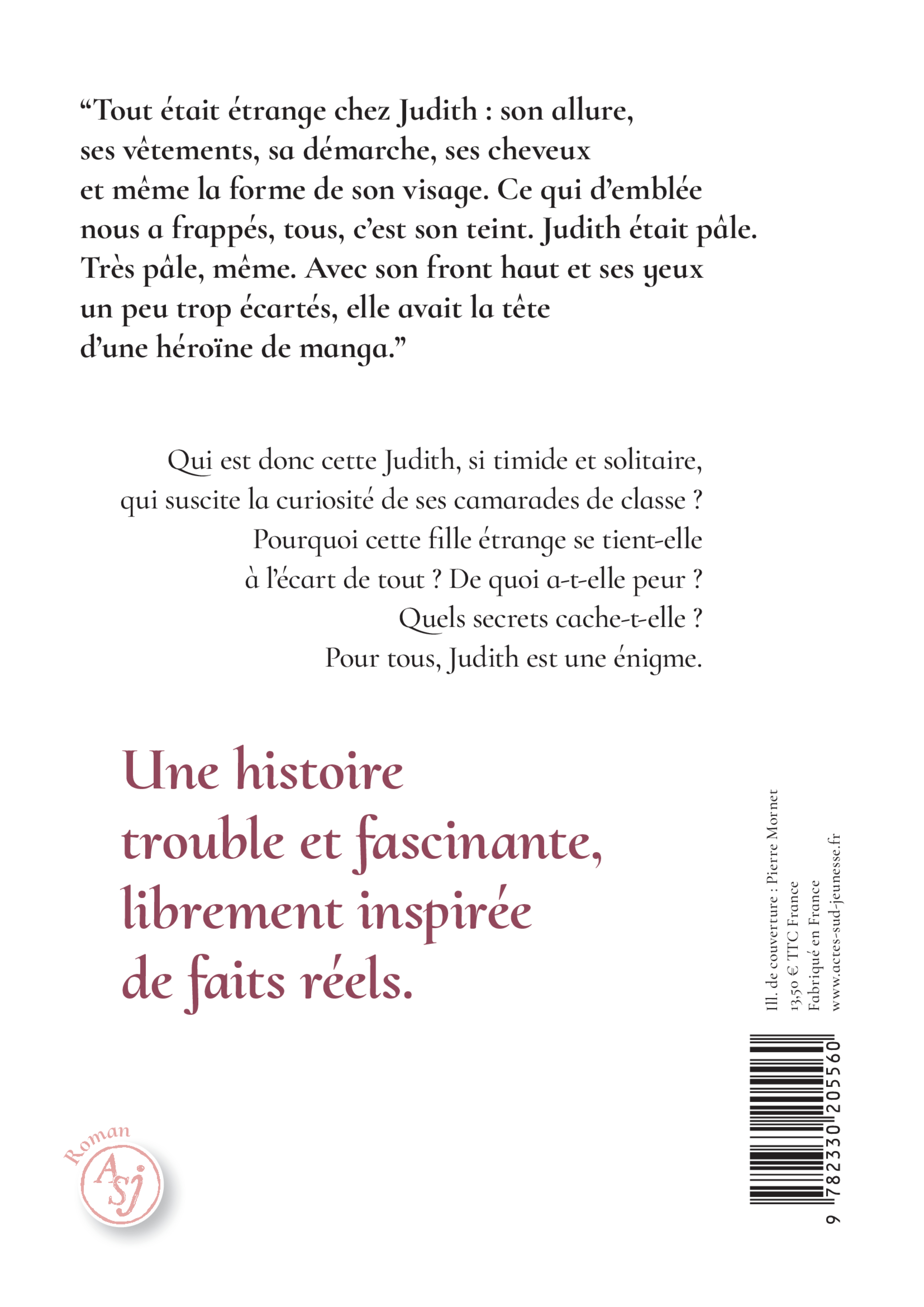 LA VERITE SUR JUDITH D. LA VERITE SUR JUDITH D.