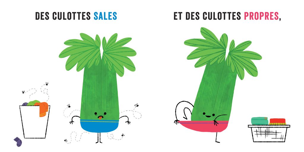LES LEGUMES EN CULOTTES