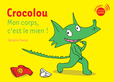 CROCOLOU, MON CORPS C