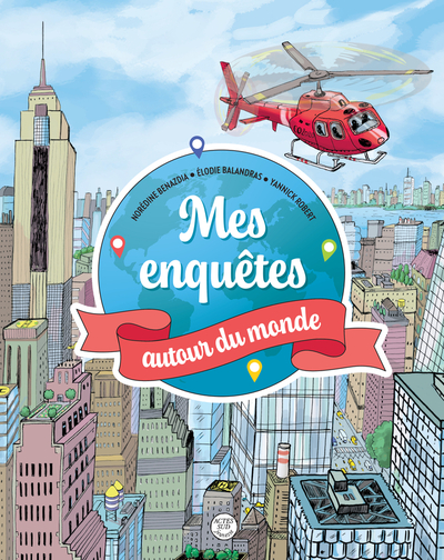MES ENQUETES AUTOUR DU MONDE
