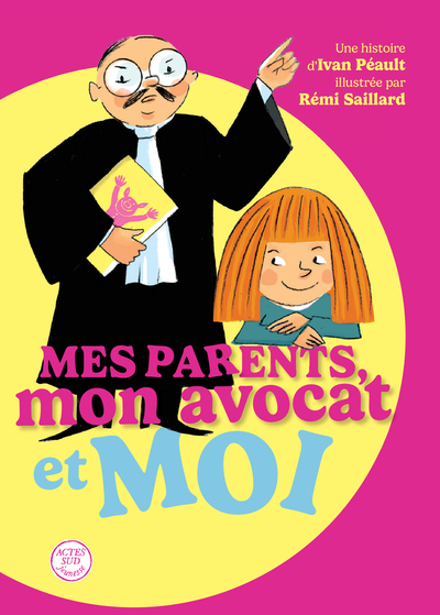 MES PARENTS, MON AVOCAT ET MOI