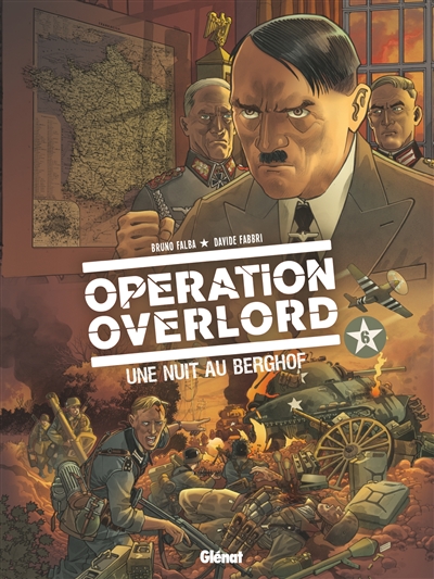 OPERATION OVERLORD T6 UNE NUIT AU BERGHOF