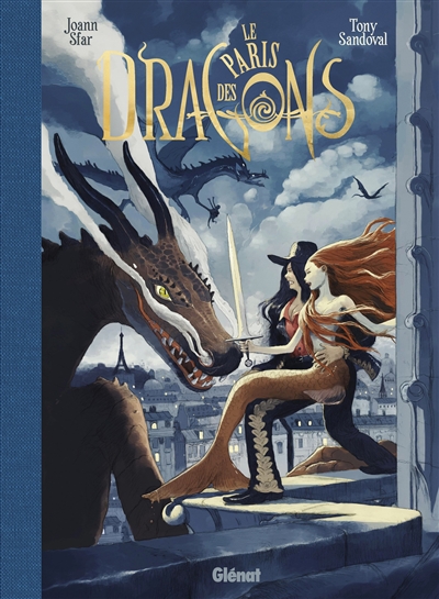LE PARIS DES DRAGONS LE PARIS DES DRAGONS