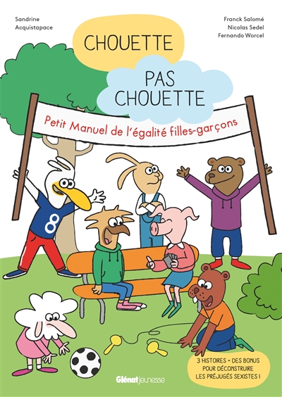 CHOUETTE PAS CHOUETTE : PETIT MANUEL DE L