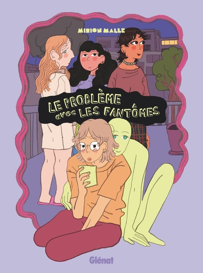 LE PROBLEME AVEC LES FANTOMES