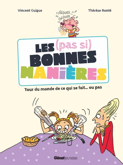 LES (PAS SI) BONNES MANIERES