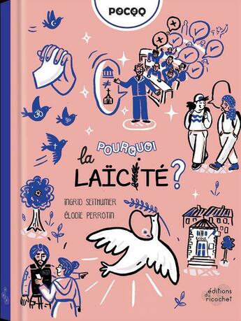 POURQUOI LA LAICITE ?