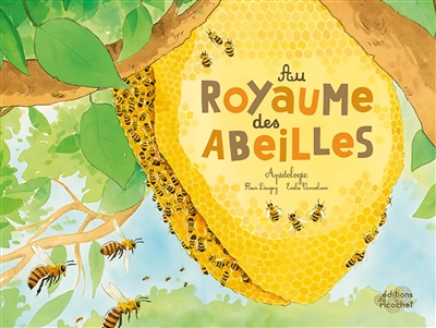 AU ROYAUME DES ABEILLES : APIDOLOGIE