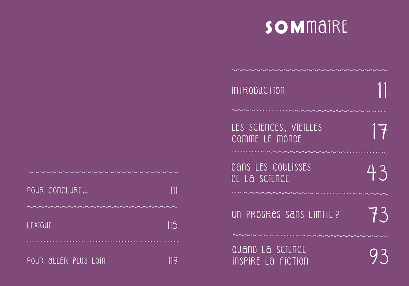 POURQUOI LA SCIENCE ?