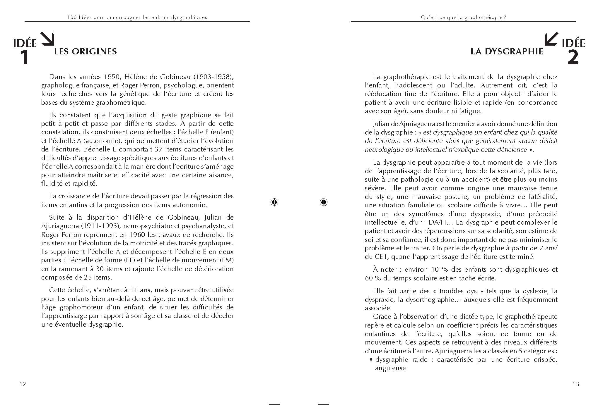 100 IDEES POUR ACCOMPAGNER LES ENFANTS DYSGRAPHIQUES : ET TOUS CEUX DONT L