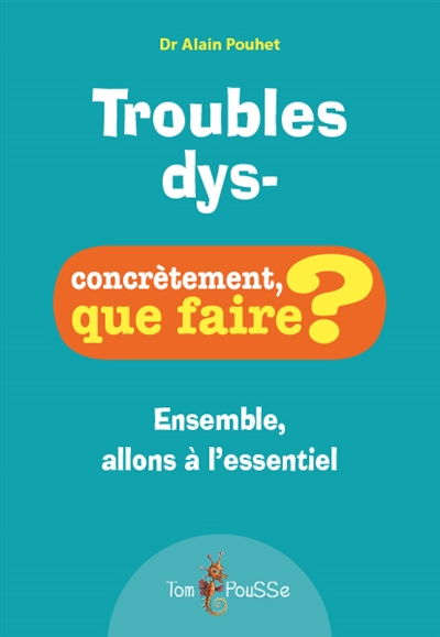 TROUBLES DYS- : ENSEMBLE, ALLONS A L