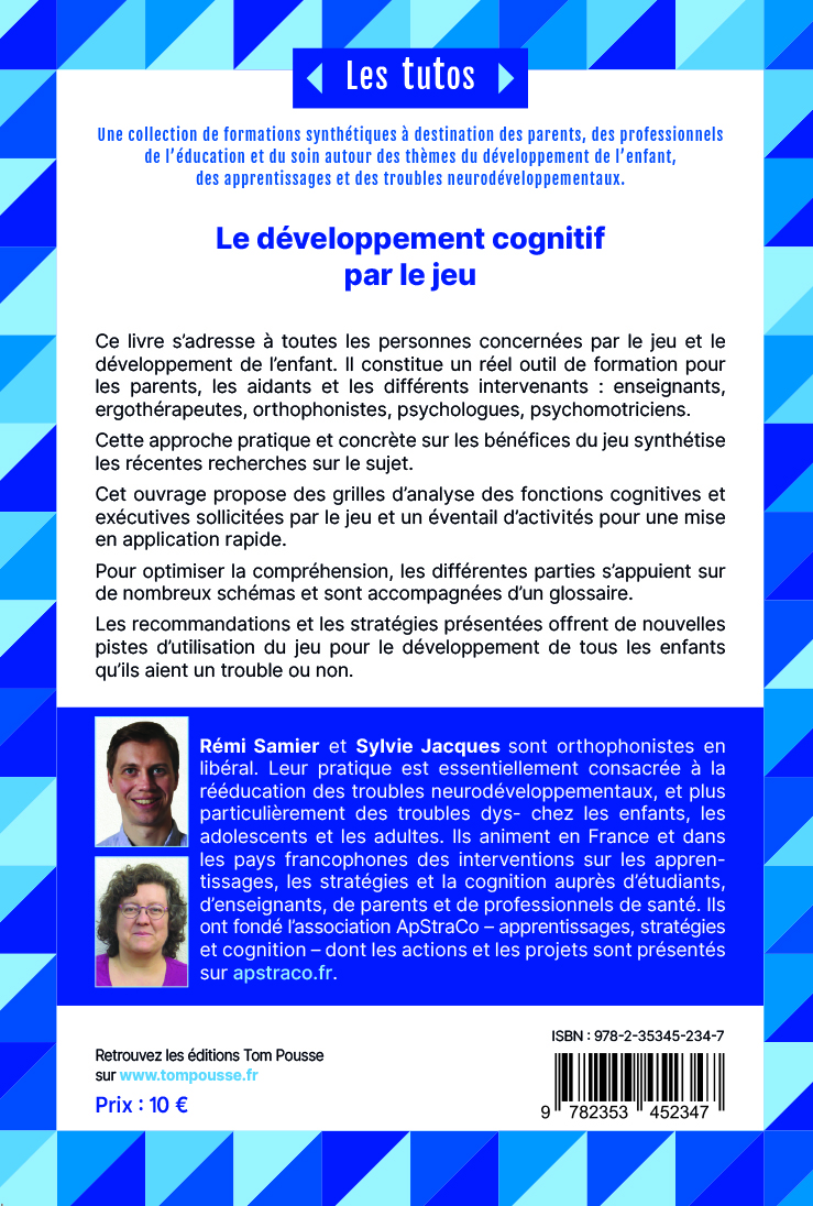 LE DEVELOPPEMENT COGNITIF PAR LE JEU : COMPRENDRE L