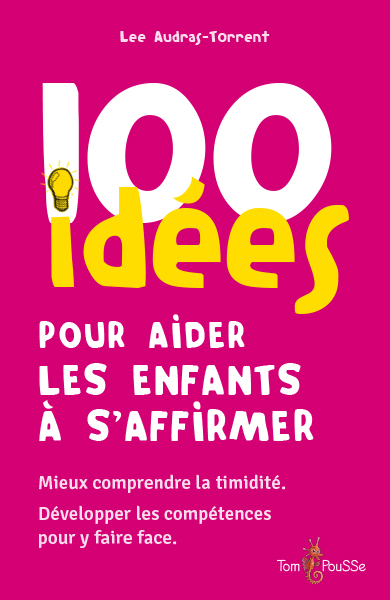 100 IDEES POUR AIDER LES ENFANTS A S