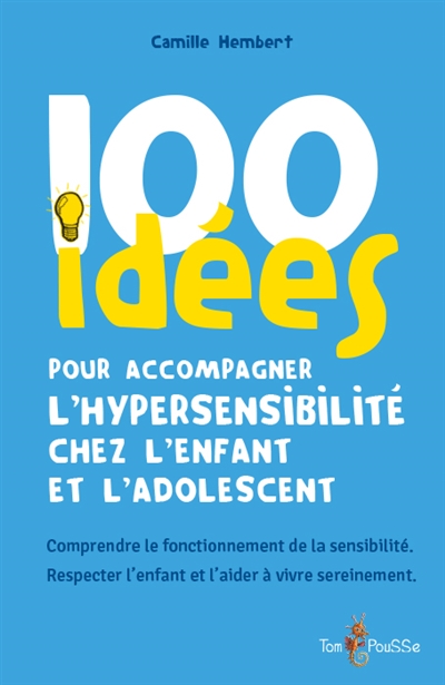 100 IDEES POUR ACCOMPAGNER L