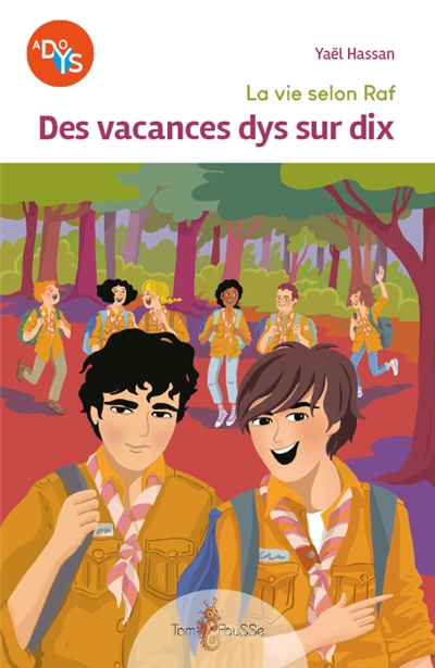 LA VIE SELON RAF. DES VACANCES DYS SUR DIX