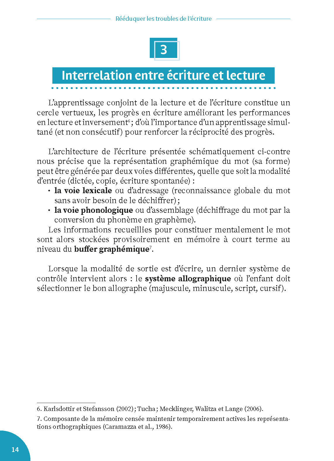 REEDUQUER LES TROUBLES DE L