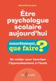 ETRE PSYCHOLOGUE SCOLAIRE AUJOURD