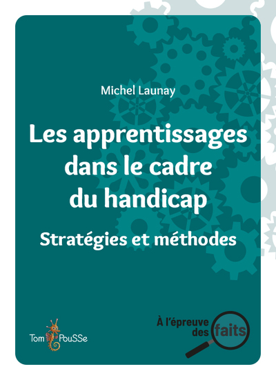 LES APPRENTISSAGES DANS LE CADRE DU HANDICAP