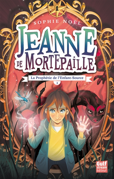 JEANNE DE MORTEPAILLE TOME 3