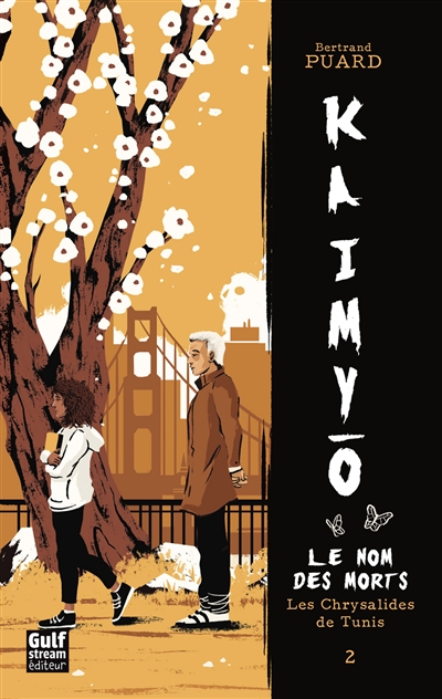 KAIMYO : LE NOM DES MORTS T2 LES CHRYSALIDES DE TUNIS