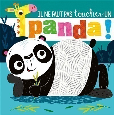 IL NE FAUT PAS TOUCHER UN PANDA !