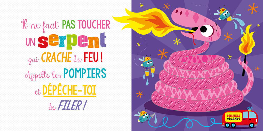 IL NE FAUT PAS TOUCHER UN SERPENT !