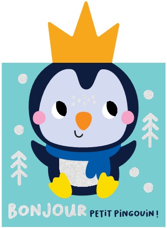 BONJOUR PETIT PINGOUIN