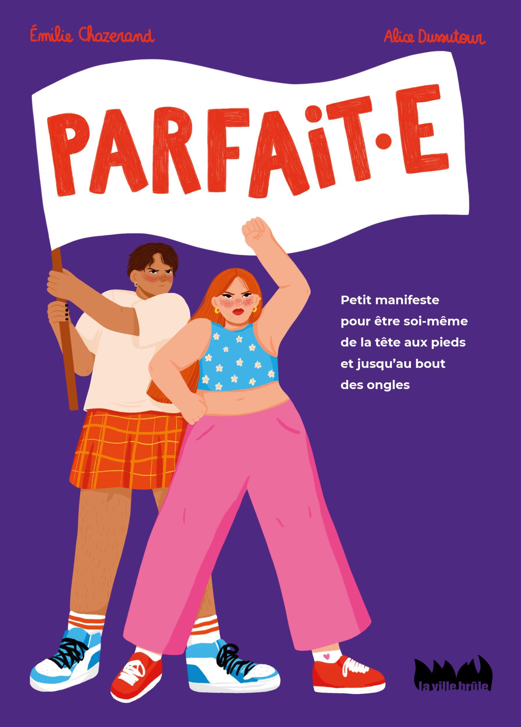 PARFAIT.E : PETIT MANIFESTE POUR LE DROIT D