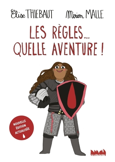LES REGLES, QUELLE AVENTURE !