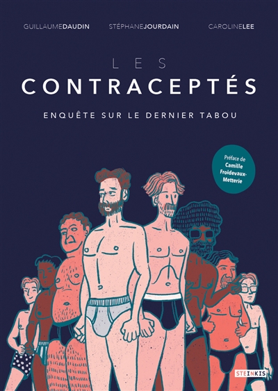 LES CONTRACEPTES : ENQUETE SUR LE DERNIER TABOU