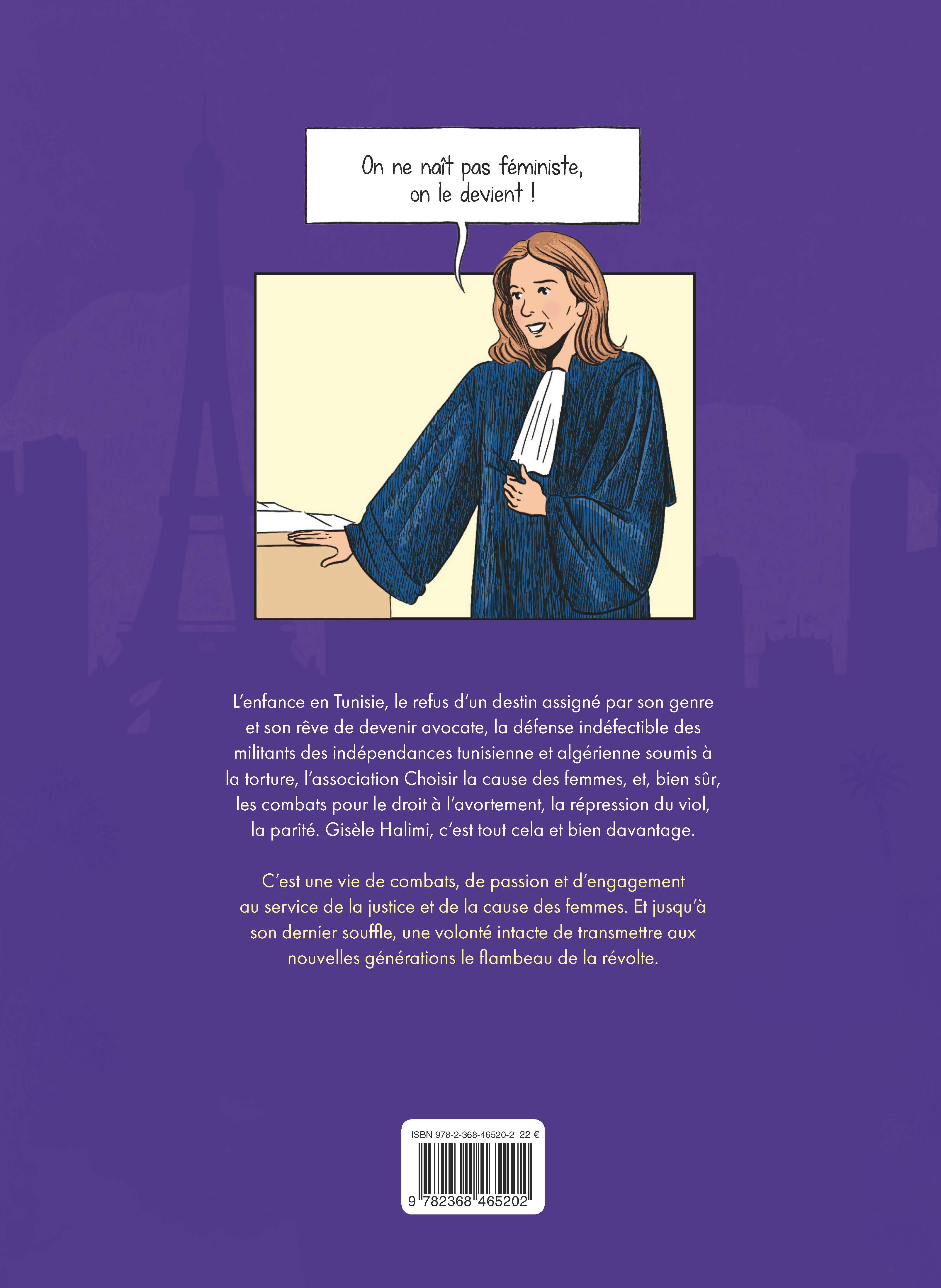 UNE FAROUCHE LIBERTE : GISELE HALIMI, LA CAUSE DES FEMME