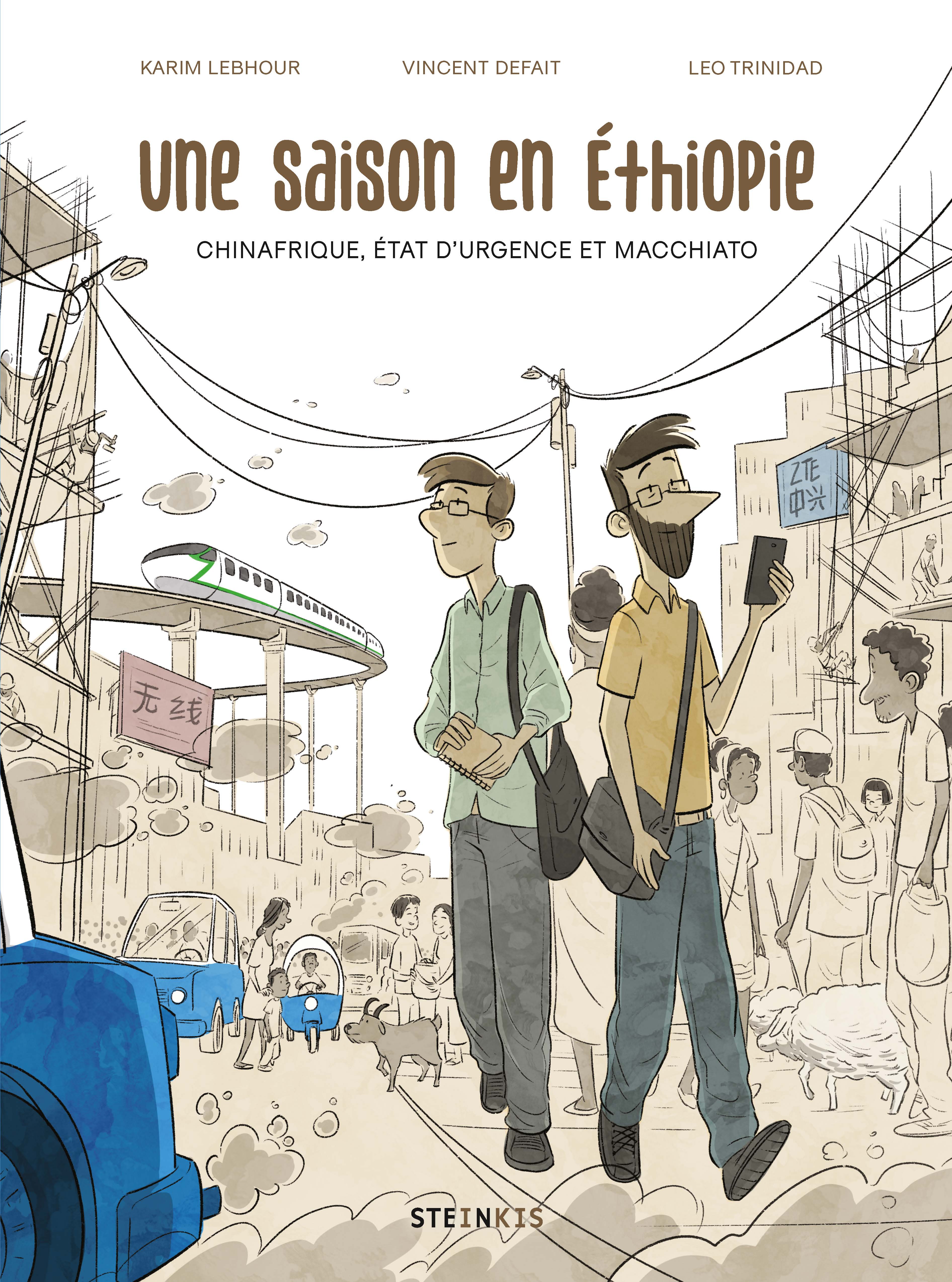 UNE SAISON EN ETHIOPIE : CHINAFRIQUE, REPRESSION ET MACCHIATO UNE SAISON EN ETHIOPIE : CHINAFRIQUE, REPRESSION ET MACCHIATO