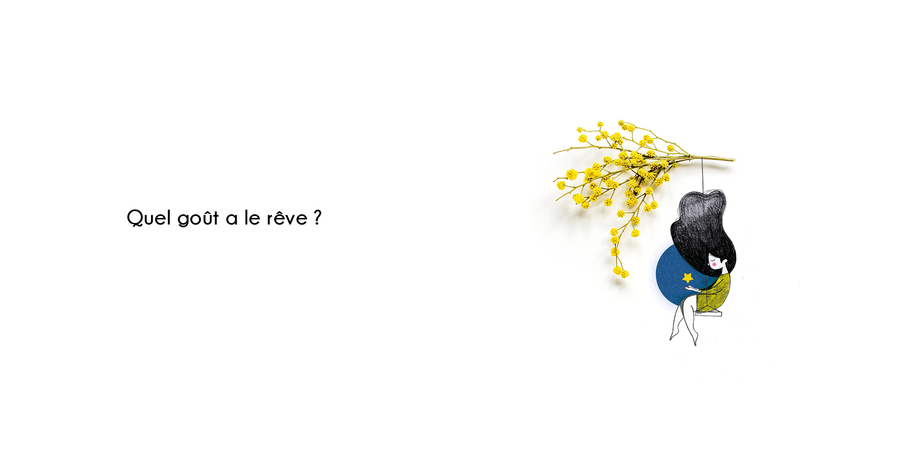 LE GOUT DU REVE