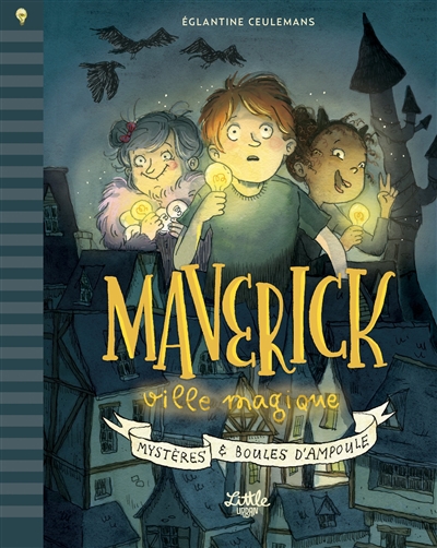 Maverick, ville magique. Mystères & boules d