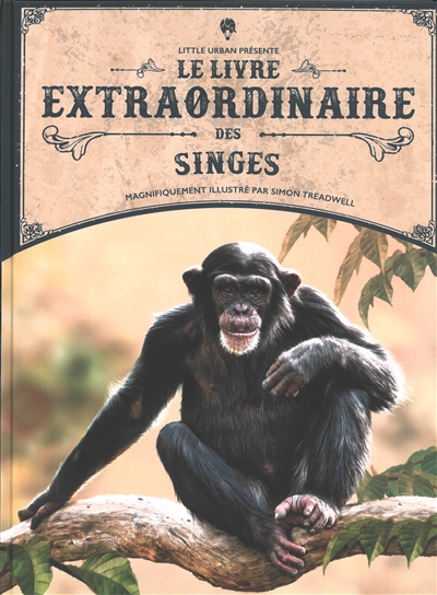 LE LIVRE EXTRAORDINAIRE DES SINGES