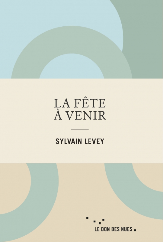 LA FETE A VENIR 