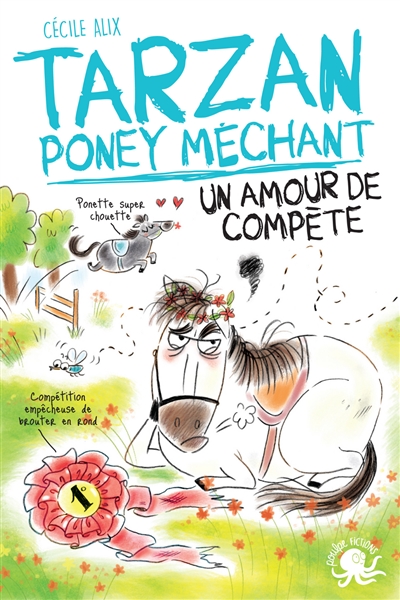 TARZAN, PONEY MECHANT, UN AMOUR DE COMPETE