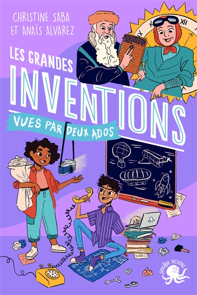 LES GRANDES INVENTIONS VUES PAR DEUX ADOS