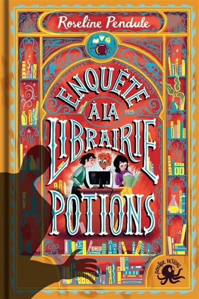 ENQUETE A LA LIBRAIRIE POTIONS ENQUETE A LA LIBRAIRIE POTIONS